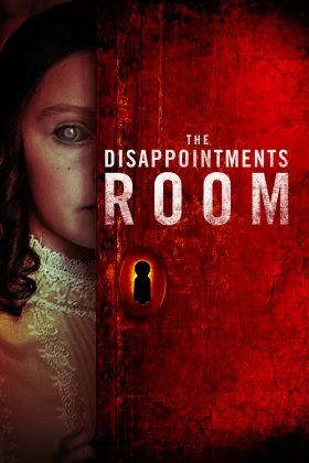 Hayal Kırıklığı Odası - The Disappointments Room