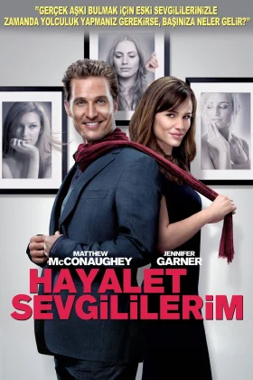 Hayalet Sevgililerim - Ghosts of Girlfriends Past