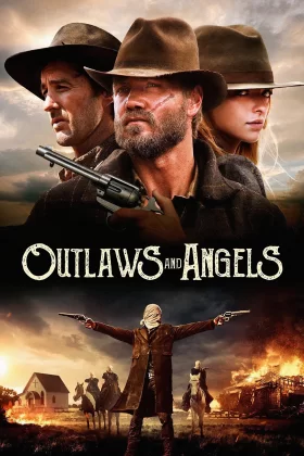 Haydutlar ve Melekler - Outlaws and Angels