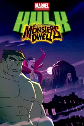 Hulk: Canavarlar Nerede Yaşar - Hulk: Where Monsters Dwell 