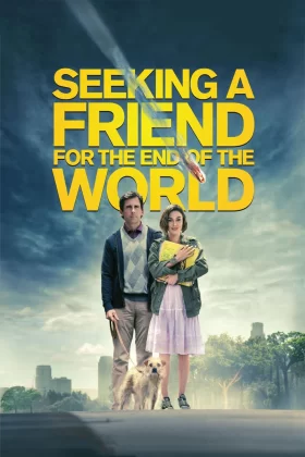 İlk ve Son Aşkım - Seeking a Friend for the End of the World