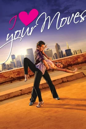 Dans Tutkusu - I Love Your Moves 