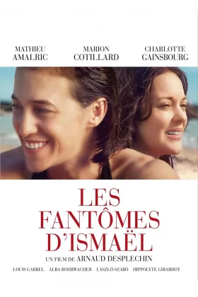 İsmail'in Hayaletleri - Les Fantômes d'Ismaël