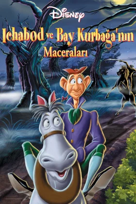 Ichabod ve Bay Kurbağa'nın Maceraları - The Adventures of Ichabod and Mr. Toad