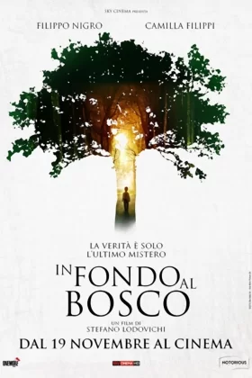 Ormanın İçinde - In Fonda Al Bosco 