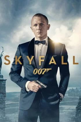 James Bond: Skyfall - Skyfall