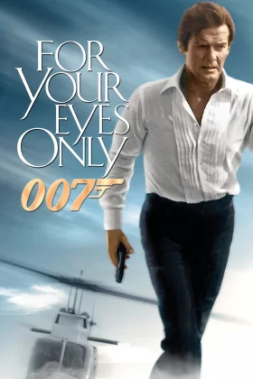 James Bond: Yalnız Senin Gözlerin İçin - For Your Eyes Only