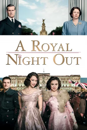 Kaçak Prenses - A Royal Night Out