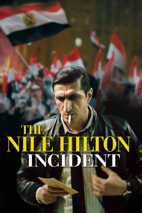 Kahire Sırları - The Nile Hilton Incident