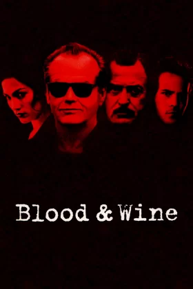 Kan ve Şarap - Blood and Wine