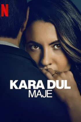 Kara Dul Maje - A Widow's Game