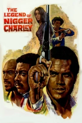 Kara Yılan - The Legend of Nigger Charley