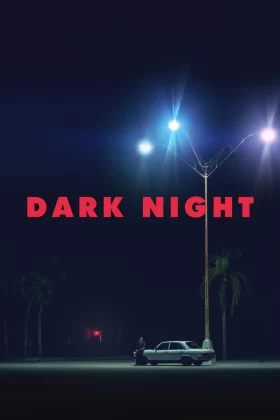 Karanlık Gece - Dark Night