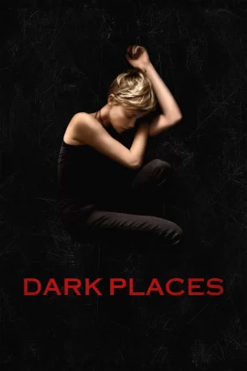 Karanlık Yerler - Dark Places