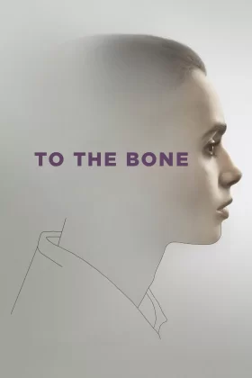 Kemiklerine Kadar - To the Bone