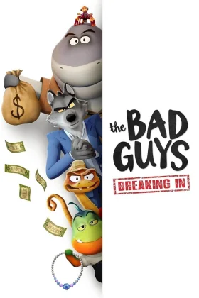 Kim Demiş Kötüyüz Diye?: Göreve Hazırız - The Bad Guys: Breaking In