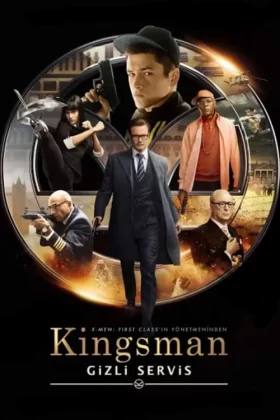 Kingsman: Gizli Servis - Kingsman: The Secret Service