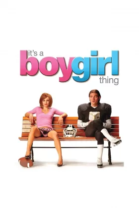 Kız Erkek Meselesi - It's a Boy Girl Thing