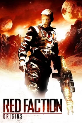 Kızıl Savaşçılar: Başlangıç - Red Faction: Origins