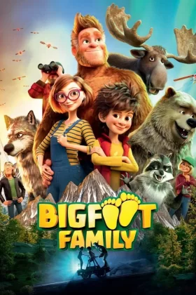 Kocaayak ve Ailesi - Bigfoot Family