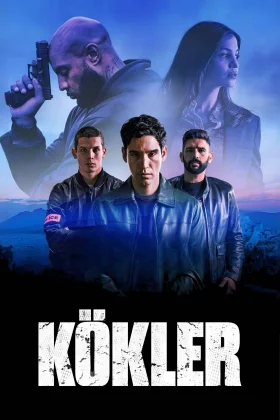 Kökler - The Source