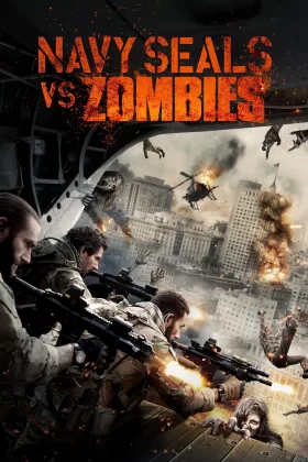 Komandolar Zombilere Karşı - Navy Seals vs. Zombies