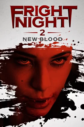 Korku Gecesi 2 - Fright Night 2: New Blood
