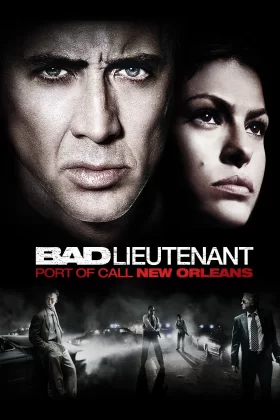 Kötü Polis - Bad Lieutenant: Port of Call - New Orleans