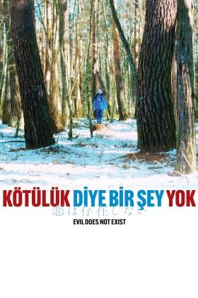 Kötülük Diye Bir Şey Yok - Evil Does Not Exist