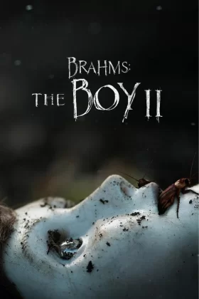 Lanetli Çocuk 2 - Brahms: The Boy II