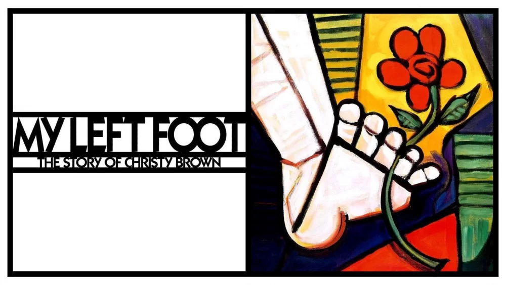 Sol Ayağım - My Left Foot: The Story of Christy Brown
