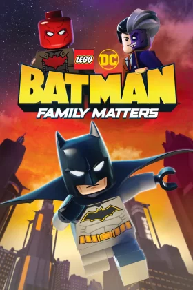 Lego DC Batman: Aile Meseleleri - Lego DC Batman: Family Matters