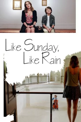 Yağmurlu Bir Pazar - Like Sunday Like Rain 