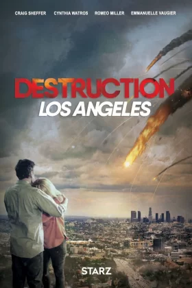 Los Angeles Felaketi - Destruction: Los Angeles