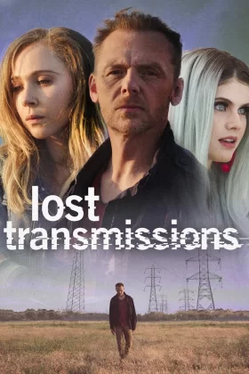 Kayıp İletişimler - Lost Transmissions 