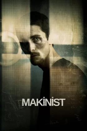 Makinist - The Machinist