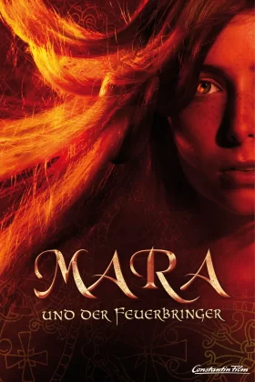 Mara: Dünyanın Kurtarıcısı - Mara und der Feuerbringer