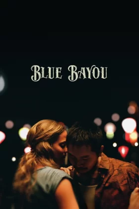 Mavi Bataklık - Blue Bayou 