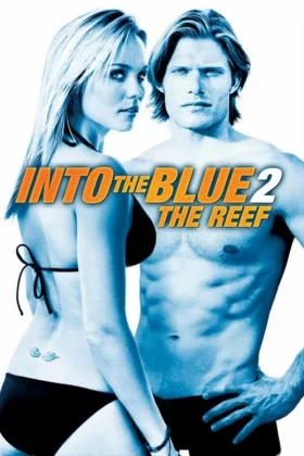 Maviliklere Doğru 2 - Into the Blue 2: The Reef