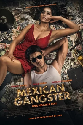 Meksikalı Gangster - El Más Buscado