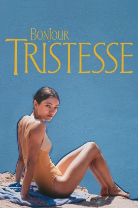 Merhaba Hüzün - Bonjour Tristesse