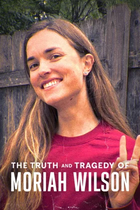 Moriah Wilson'ın Trajik ve Gerçek Hikâyesi - The Truth and Tragedy of Moriah Wilson