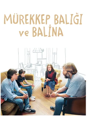 Mürekkep Balığı ve Balina - The Squid and the Whale