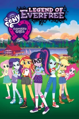 My Little Pony Equestria Girls: Everfree Efsanesi 