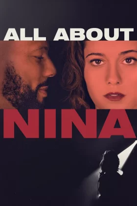 Nina Hakkında Her Şey - All About Nina