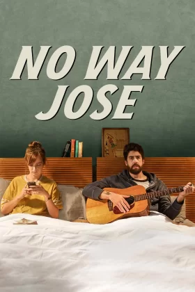 O İş Olmaz - No Way Jose 