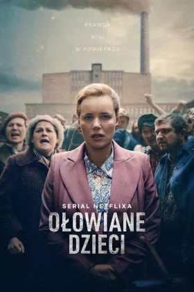 Hayatı Zehir Olan Çocuklar- Ołowiane dzieci