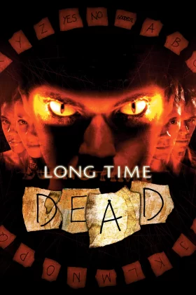 Öldüren oyun - Long Time Dead