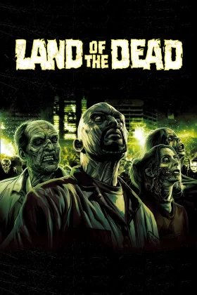 Ölüler Ülkesi - Land of the Dead