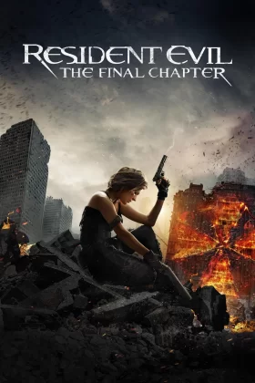 Ölümcül Deney: Son Bölüm - Resident Evil: The Final Chapter